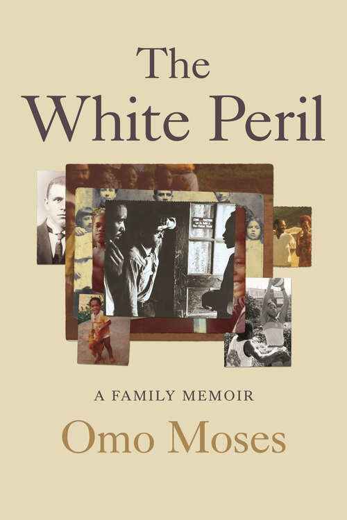 Book cover of The White Peril: A Family Memoir