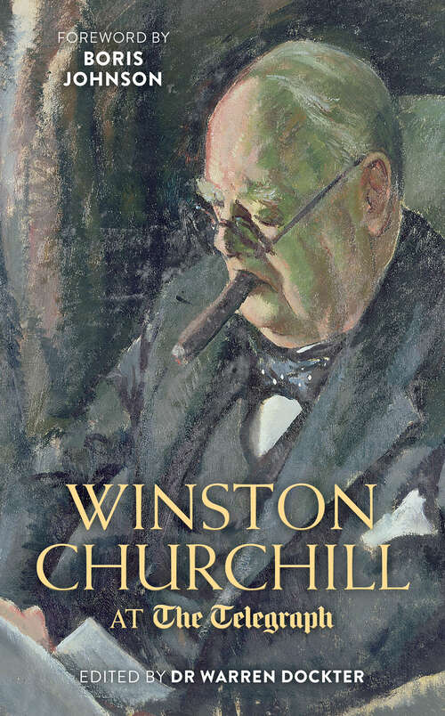 Book cover of Winston Churchill at the Telegraph