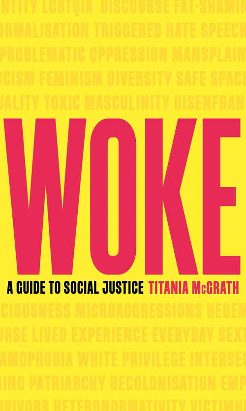 Book cover of Woke: A Guide to Social Justice