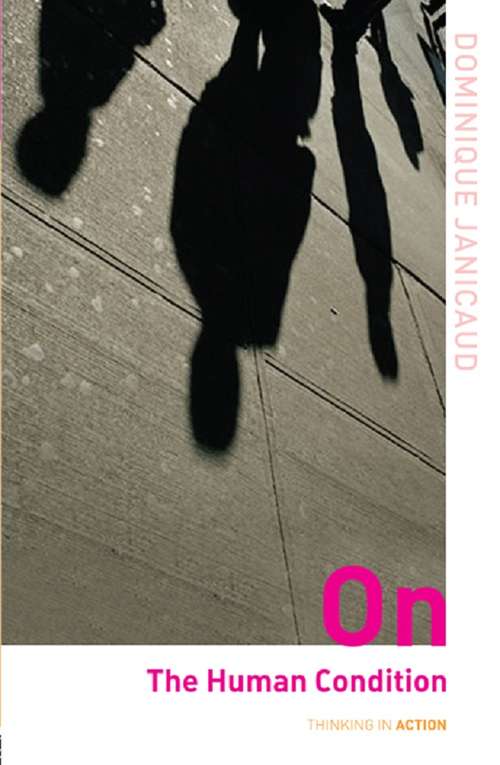 Book cover of On the Human Condition (Thinking in Action)