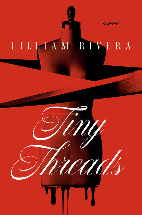 Book cover of Tiny Threads: A Novel