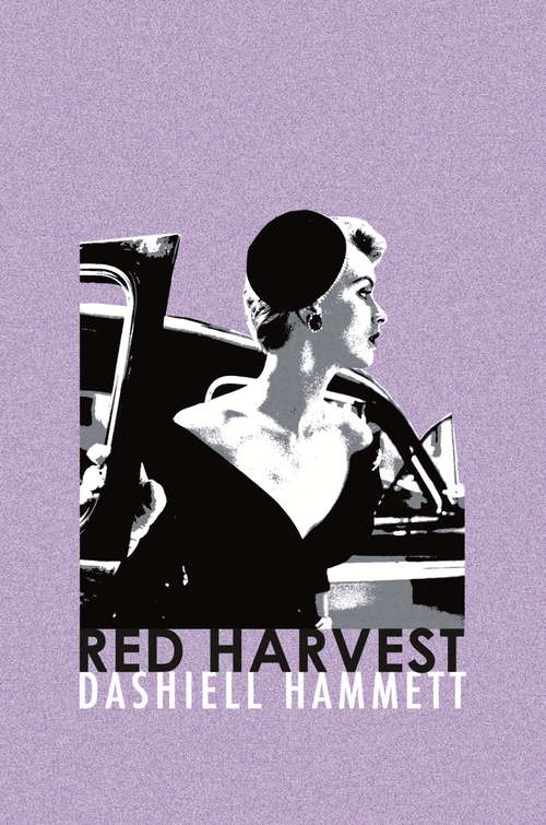 Book cover of Red Harvest: Red Harvest / The Dain Curse / The Maltese Falcon / The Glass Key / The Thin Man (Murder Room #462)