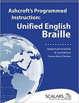Book cover of Ashcroft's Programmed Instruction: Unified English Braille