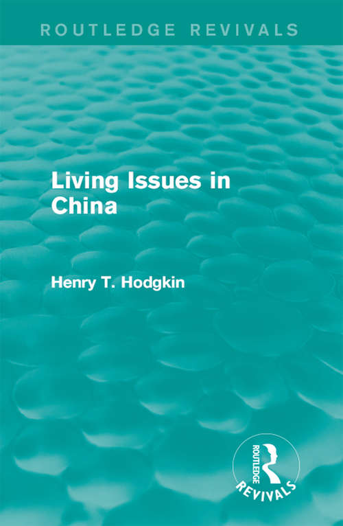 Book cover of Living Issues in China (Routledge Revivals)