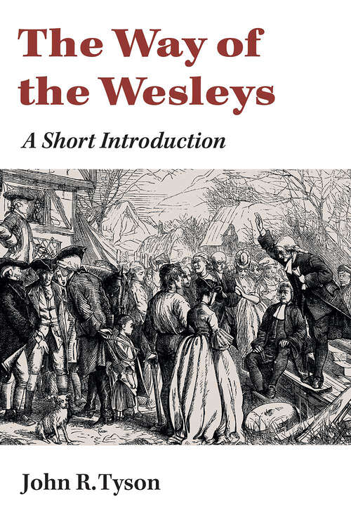 Book cover of The Way of the Wesleys: A Short Introduction