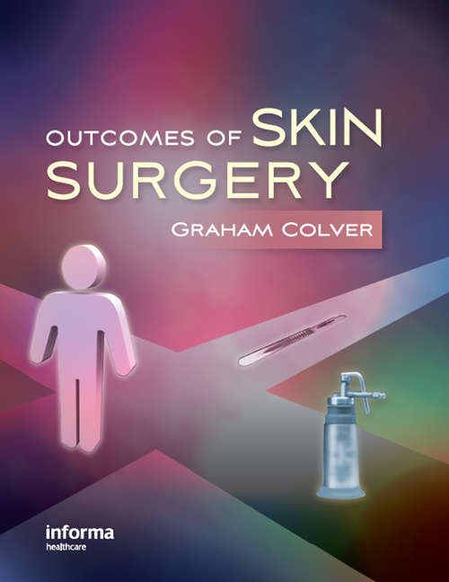 Book cover of Outcomes of Skin Surgery: A Concise Visual Aid
