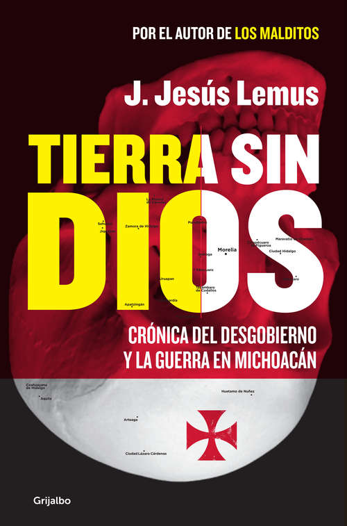 Book cover of Tierra sin Dios: Crónica del desgobierno y la guerra en Michoacán