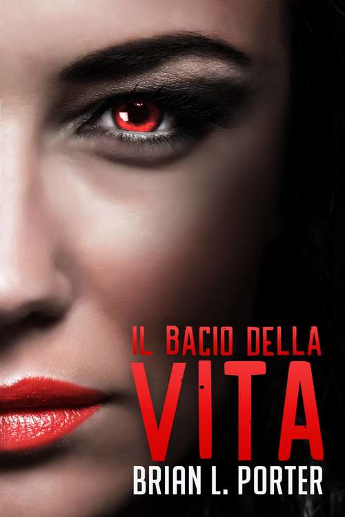 Book cover of Il Bacio della Vita