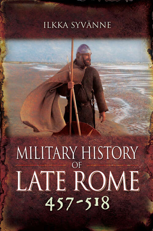 Book cover of Military History of Late Rome 457–518