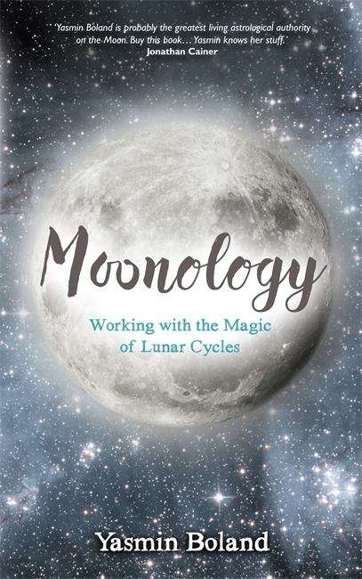 Book cover of Moonology: Working with the Magic of Lunar Cycles