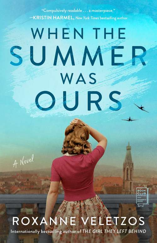 Book cover of When the Summer Was Ours: A Novel