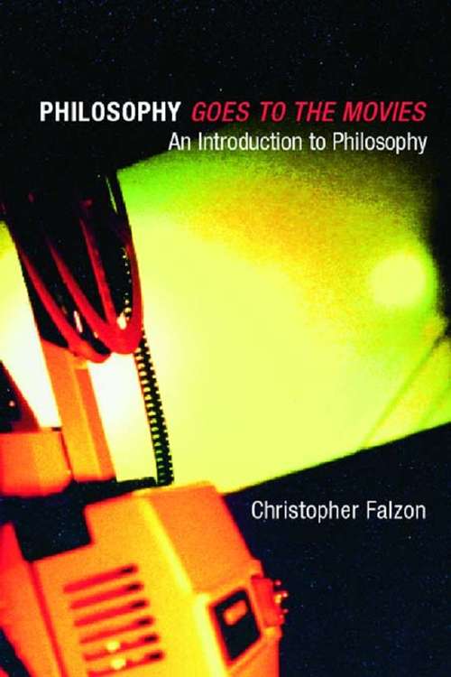 Book cover of Philosophy goes to the Movies: An Introduction To Philosophy (3)