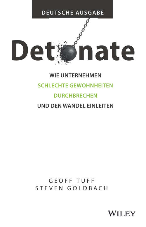 Book cover of Detonate - Deutsche Ausgabe: Wie Unternehmen schlechte Gewohnheiten durchbrechen und den Wandel einleiten