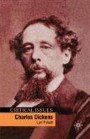 Book cover of Charles Dickens: Critical Issues (Critical Issues Ser.)