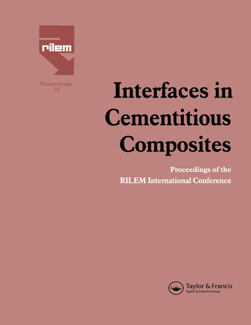 Book cover of Interfaces in Cementitious Composites (1)