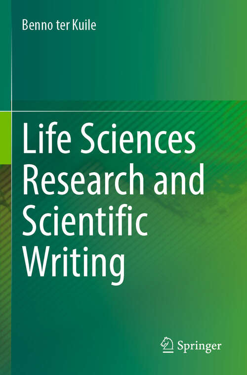 Book cover of Life Sciences Research and Scientific Writing (2024)