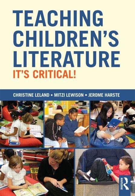 Book cover of Teaching Children's Literature: It's Critical!