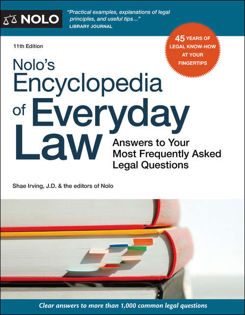Book cover of Nolo's Encyclopedia of Everyday Law: Answers to Your Most Frequently Asked Legal Questions (Eleventh Edition)