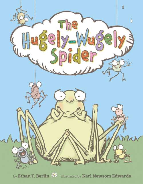 Book cover of The Hugely-Wugely Spider