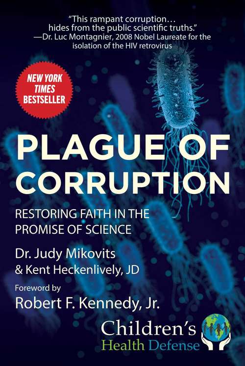 Book cover of Plague of Corruption: Restoring Faith in the Promise of Science (Children’s Health Defense)