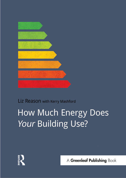 Book cover of How Much Energy Does Your Building Use? (Doshorts Ser.)