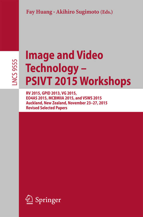Book cover of Image and Video Technology - PSIVT 2015 Workshops