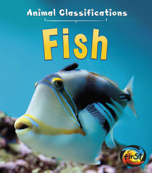 Book cover of Fish (Animal Classifications Ser.)