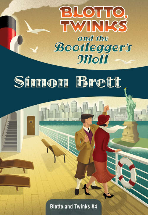 Book cover of Blotto, Twinks and the Bootlegger's Moll (Blotto, Twinks)