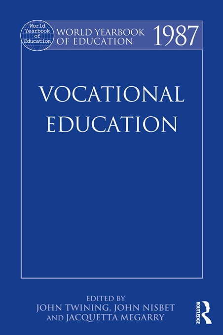 Book cover of World Yearbook of Education 1987: Vocational Education (2) (World Yearbook of Education)