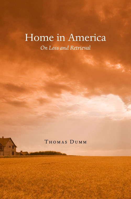 Book cover of Home in America: On Loss and Retrieval