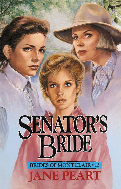 Book cover of Senator's Bride (Brides of Montclair #12)