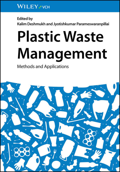 Book cover of Plastic Waste Management: Methods and Applications