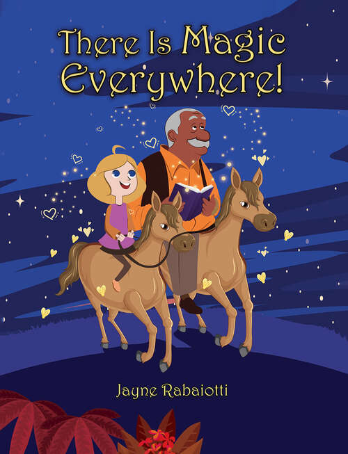 Book cover of There Is Magic Everywhere!