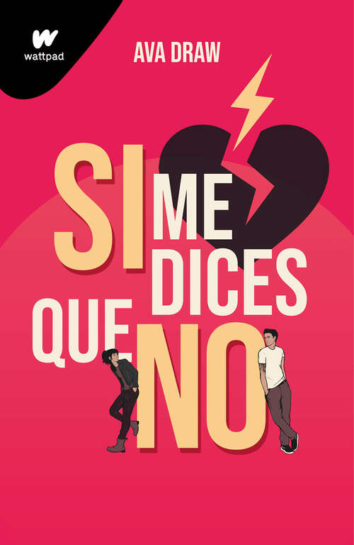 Book cover of Si me dices que no