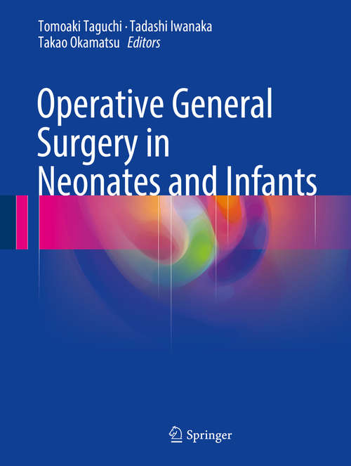 Book cover of Operative General Surgery in Neonates and Infants