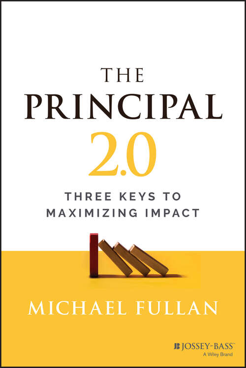 Book cover of The Principal 2.0: Three Keys to Maximizing Impact (2)