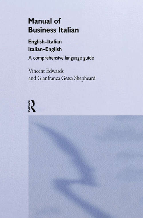 Book cover of Manual of Business Italian: A Comprehensive Language Guide (Manuals Of Business Ser.)