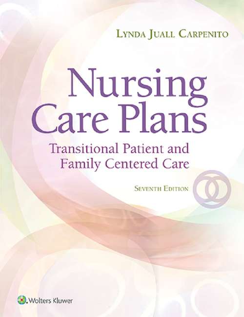 Book cover of Nursing Care Plans: Transitional Patient & Family Centered Care (6)
