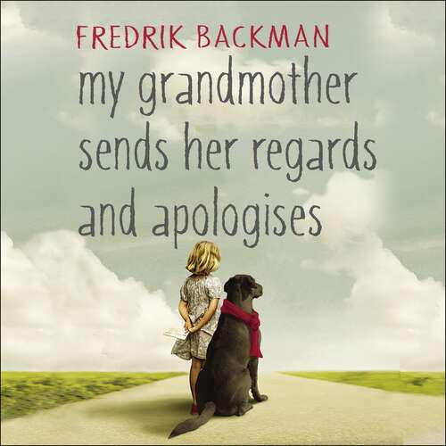 Book cover of My Grandmother Sends Her Regards and Apologises