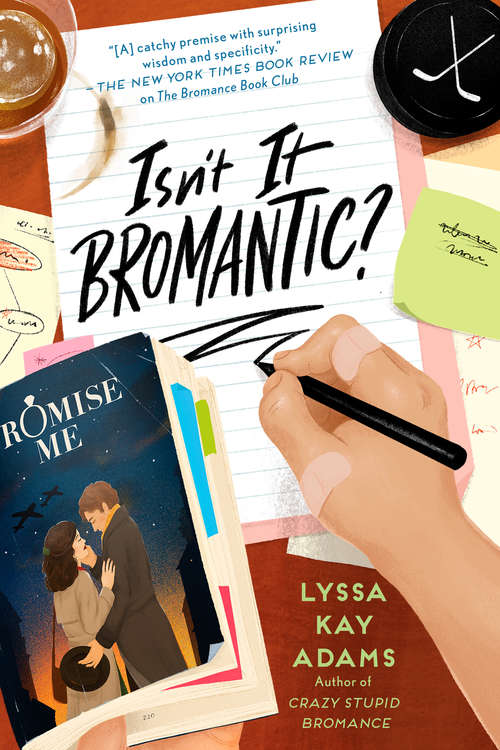 Book cover of Isn't It Bromantic? (Bromance Book Club #4)