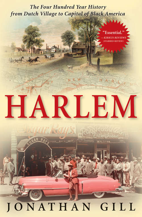 Book cover of Harlem: The Four Hundred Year History from Dutch Village to Capital of Black America
