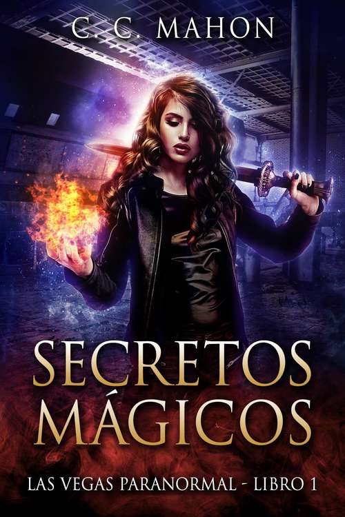 Book cover of Secretos Mágicos: Las Vegas Paranormal/Club 66 - 1 (Las Vegas Paranormal/Club 66 #1)