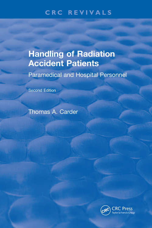 Book cover of Handling of Radiation Accident Patients: by Paramedical and Hospital Personnel Second Edition (2)