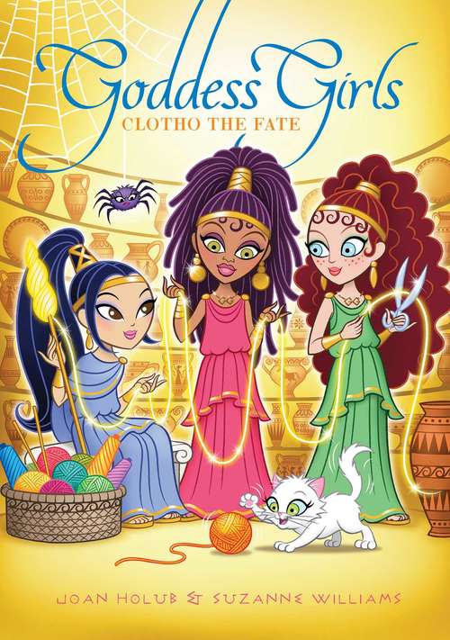 Book cover of Clotho the Fate (Goddess Girls #25)