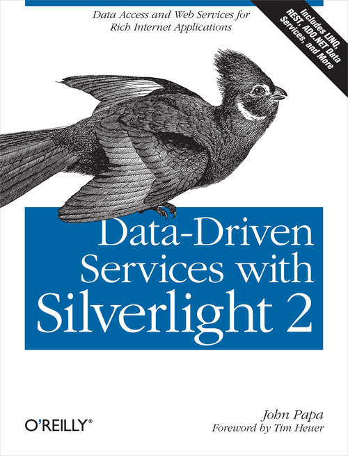 Book cover of Data-Driven Services with Silverlight 2: Data Access and Web Services for Rich Internet Applications