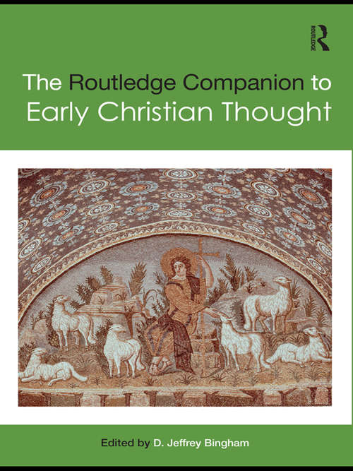 Book cover of The Routledge Companion to Early Christian Thought (Routledge Religion Companions)