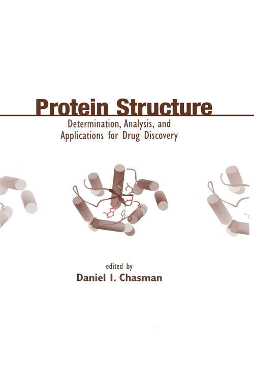 Book cover of Protein Structure: Determination, Analysis, and Applications for Drug Discovery