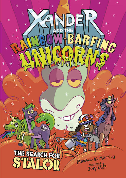 Book cover of The Search for Stalor (Xander and the Rainbow-Barfing Unicorns)