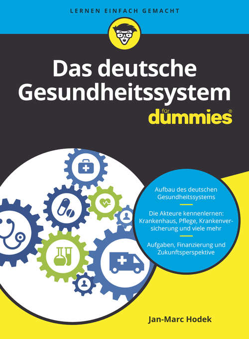 Book cover of Das deutsche Gesundheitssystem für Dummies (Für Dummies)