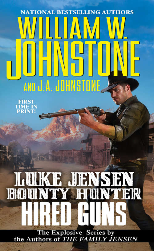 Book cover of Hired Guns (Luke Jensen Bounty Hunter #8)